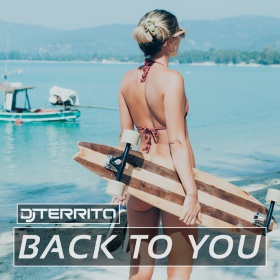DJ TERRITO - BACK TO YOU